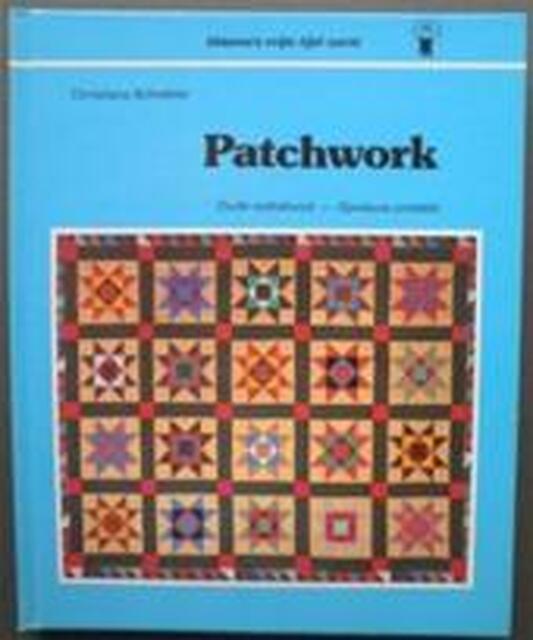 Patchwork - Christiane Schrebler, C.A. Wildschut-brockötter, Hillel Burger, Dieter Schrebler Patchwork - Christiane Schrebler, C.A. Wildschut-brockötter, Hillel Burger, Dieter Schrebler