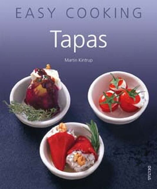 Easy Cooking ! / Tapas - Martin Kintrup Easy Cooking ! / Tapas - Martin Kintrup