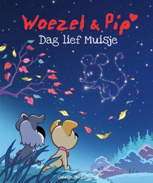 Woezel & Pip - Dag lief Muisje - Guusje Nederhorst Woezel & Pip - Dag lief Muisje - Guusje Nederhorst