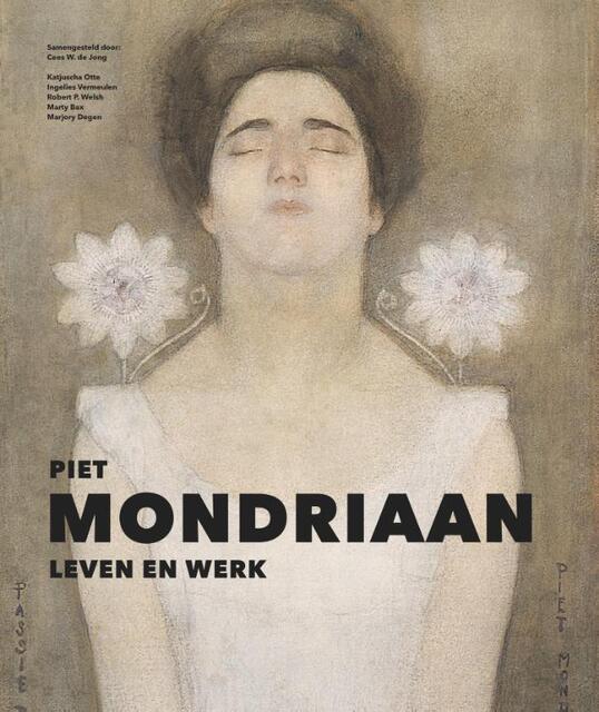 Piet Mondriaan - leven en werk - Katjuscha Otte, Cees W. de Jong, Ingelies Vermeulen Piet Mondriaan - leven en werk - Katjuscha Otte, Cees W. de Jong, Ingelies Vermeulen