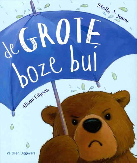 De grote boze bui - Stella J. Jones De grote boze bui - Stella J. Jones