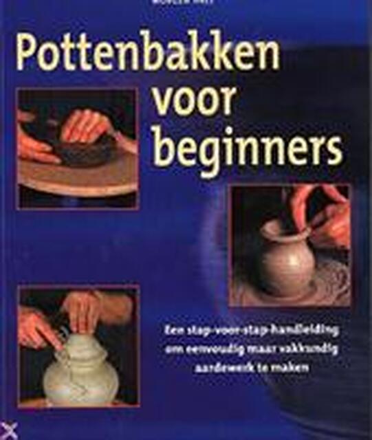Pottenbakken voor beginners - M. Hall Pottenbakken voor beginners - M. Hall