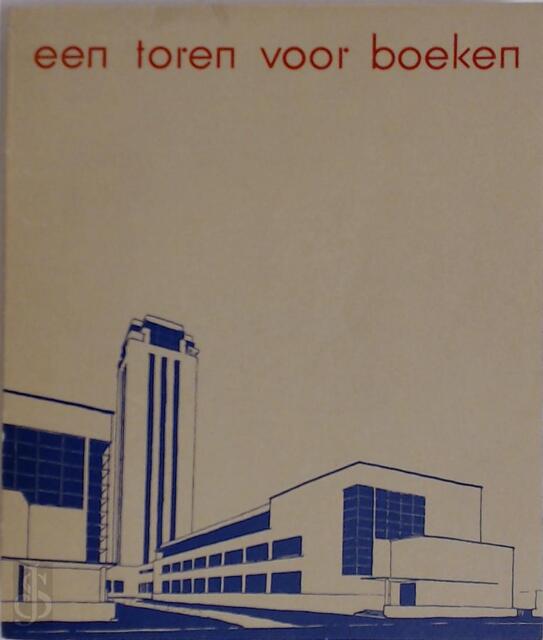 Een Toren voor boeken, 1935-1985 - Een Toren voor boeken, 1935-1985 -