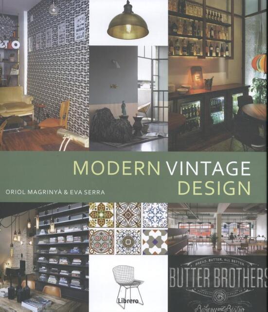 Modern vintage design - Oriol Magrinyà, Eva Serra Modern vintage design - Oriol Magrinyà, Eva Serra