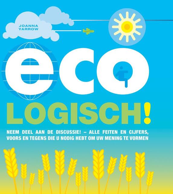 Eco-logisch! - Joanna Yarrow, Caleb Klaces Eco-logisch! - Joanna Yarrow, Caleb Klaces