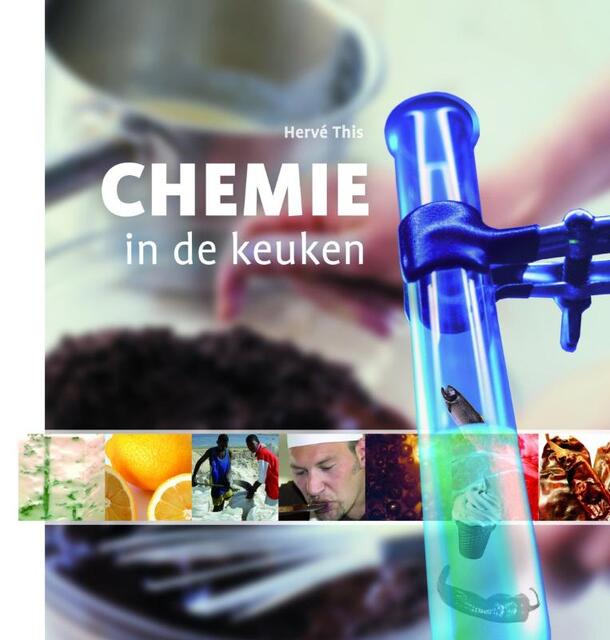 Chemie in de keuken - H. This Chemie in de keuken - H. This