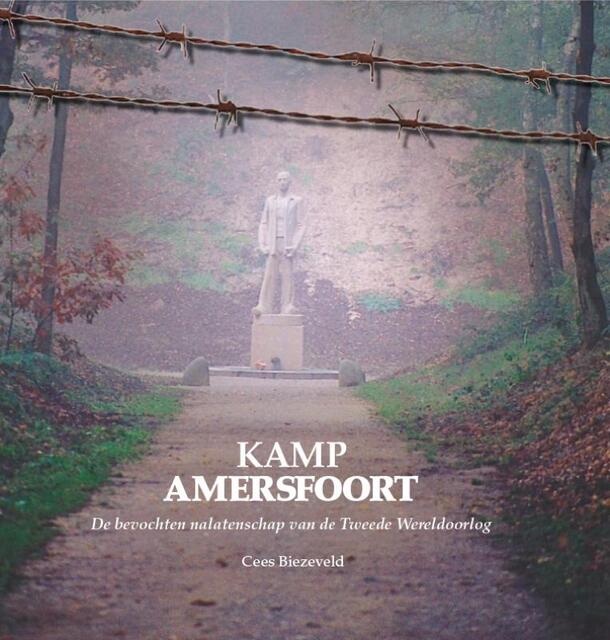 Kamp Amersfoort - Cees Biezeveld Kamp Amersfoort - Cees Biezeveld