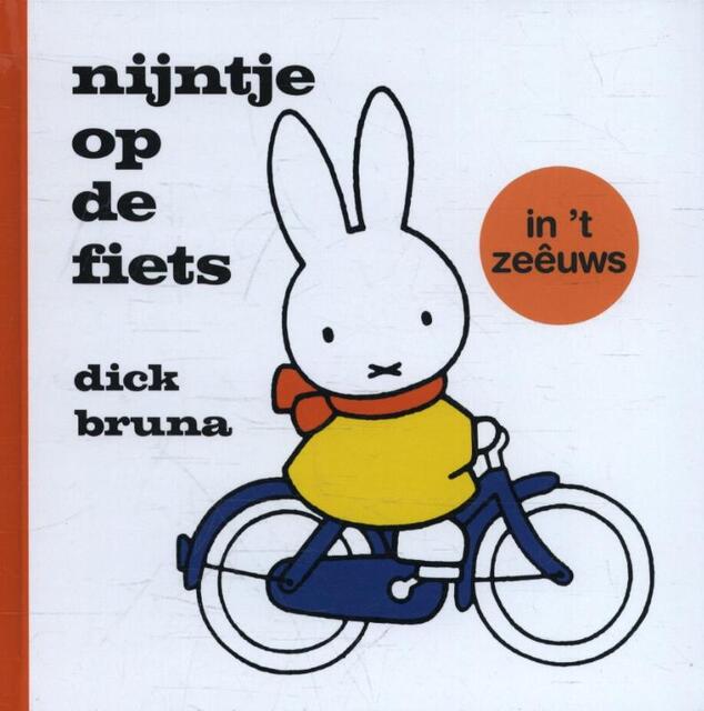 Nijntje op de fiets in 't zeêuws - Dick Bruna Nijntje op de fiets in 't zeêuws - Dick Bruna