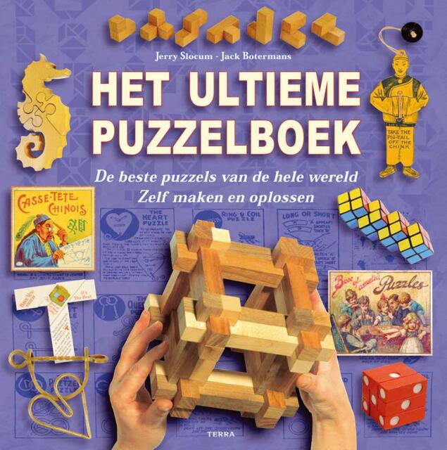 Het ultieme puzzelboek - J. Slocum, J. Botermans Het ultieme puzzelboek - J. Slocum, J. Botermans
