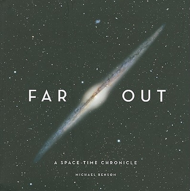 Far Out - Michael Benson Far Out - Michael Benson