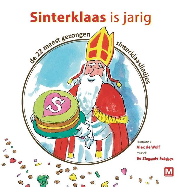 Sinterklaas is Jarig - Sinterklaas is Jarig -