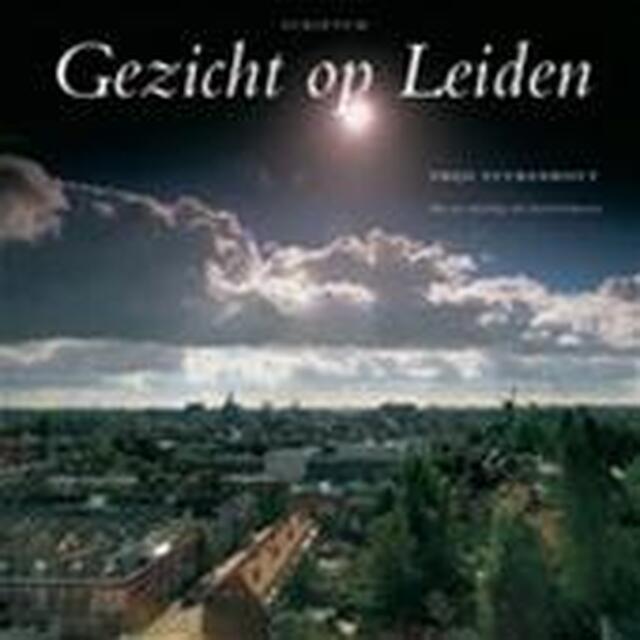 Gezicht op Leiden - T. Tuurenhout Gezicht op Leiden - T. Tuurenhout
