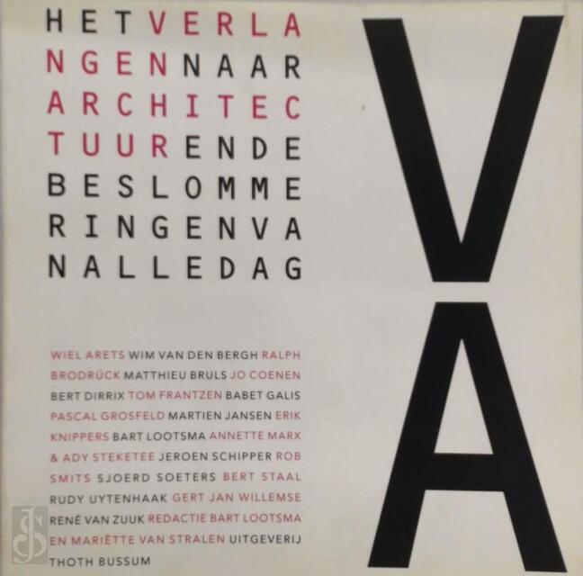 Het verlangen naar architectuur - Het verlangen naar architectuur -