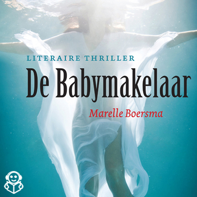 De babymakelaar - Marelle Boersma De babymakelaar - Marelle Boersma
