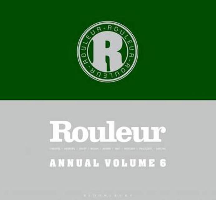 Rouleur Annual - Volume 6 - Rouleur Annual - Volume 6 -