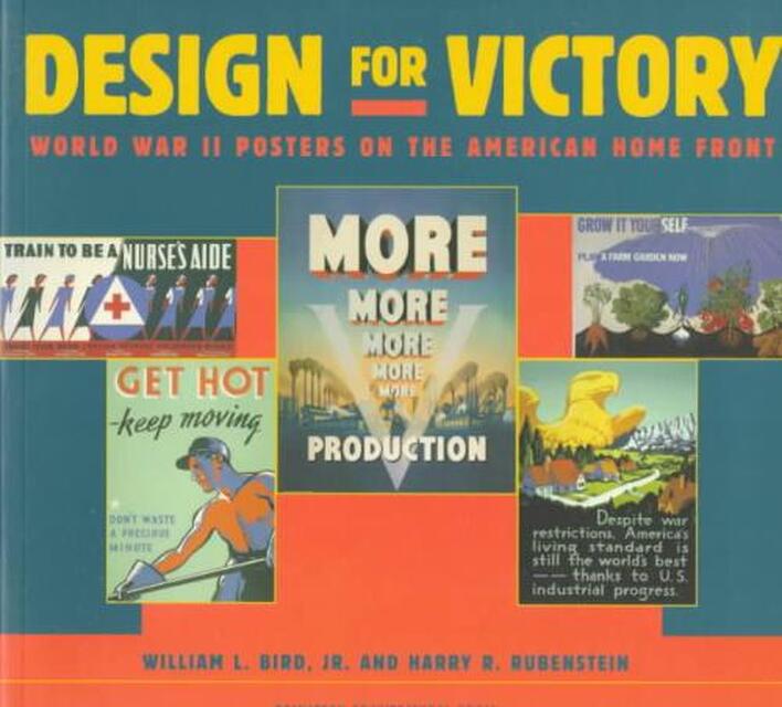 Design for Victory - William L. Bird, Harry R. Rubenstein Design for Victory - William L. Bird, Harry R. Rubenstein