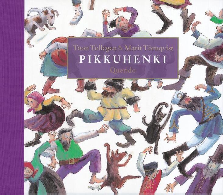 Pikkuhenki - Toon Tellegen, Marit Tornqvist Pikkuhenki - Toon Tellegen, Marit Tornqvist