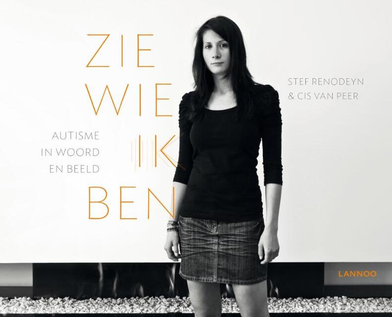 Zie wie ik ben - Cis Van Peer, Stef Renodeyn Zie wie ik ben - Cis Van Peer, Stef Renodeyn