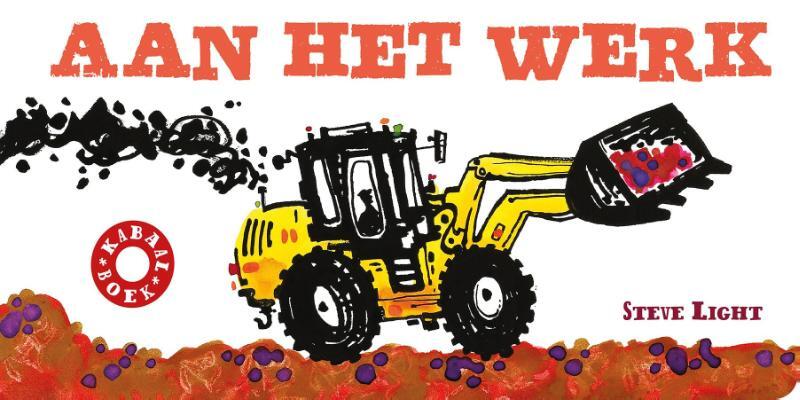 Aan het werk - Steve Light Aan het werk - Steve Light
