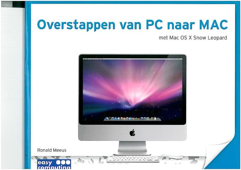 Overstappen van PC naar MAC - Ronald Meeus Overstappen van PC naar MAC - Ronald Meeus